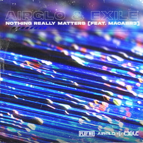 Nothing Really Matters by AIRGLO & Exile Cover Art