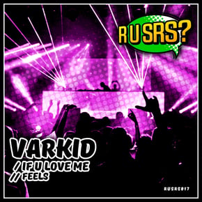 If U Love Me / Feel by Varkid Cover Art