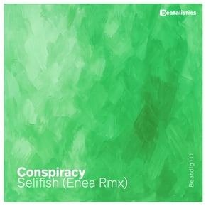 Selfish (Rmx) [Enea Rmx] by Enea & Conspiracy Cover Art