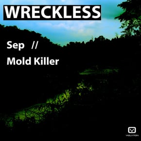 Sep / Mold Killer by Wreckless Cover Art