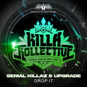 Drop It by Serial Killaz & Upgrade (UK) Cover Art