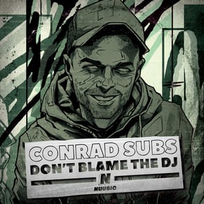 Don't Blame The DJ by Conrad Subs & Aries Cover Art
