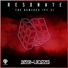 Resonate - The Remixes (Pt. 2) by Dossa & Locuzzed Cover Art
