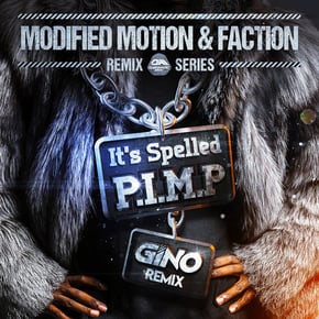 It's Spelled P-I-M-P (Gino Remix) by Modified Motion Cover Art