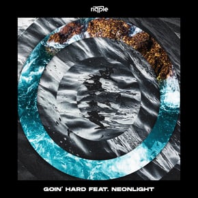 Goin' Hard by Ripple & Neonlight Cover Art