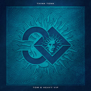 Tom & Heavy VIP by Think Tonk Cover Art