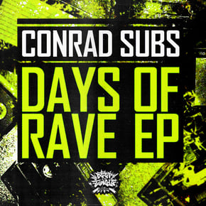 Days Of Rave EP by Conrad Subs Cover Art