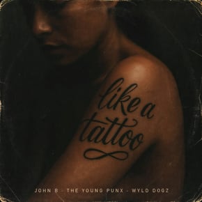 Like A Tattoo by John B & Wyld Dogz Cover Art