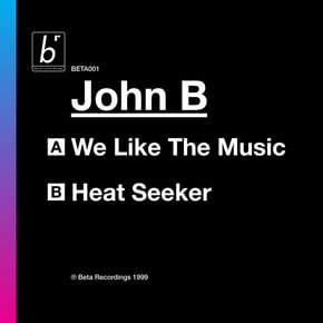 We Like the Music / Heat Seeker by John B Cover Art