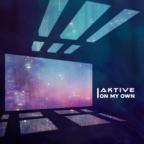On My Own by Aktive Cover Art