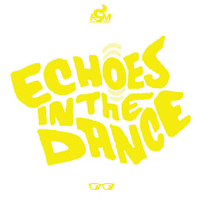 Echoes In The Dance by London Elektricity & Danny Byrd Cover Art