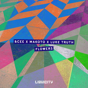 Flowers by BCee, Makoto & Luke Truth Cover Art