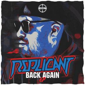 Back Again EP by Replicant Cover Art