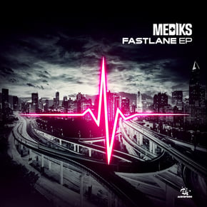 Fast Lane EP by Mediks Cover Art