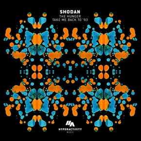 The Hunger / Take Me Back To '93 by Shodan Cover Art