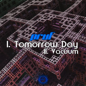 Tomorrow Day / Vacuum by Pruf Cover Art