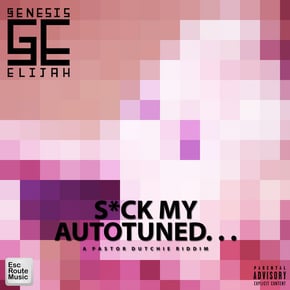 Suck My Autotuned Dick by Conrad Subs & Genesis Elijah Cover Art