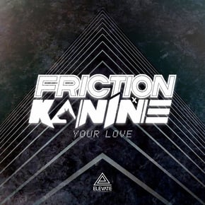 Your Love by Friction & Kanine Cover Art