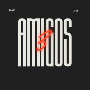3 Amigos by MAV Cover Art