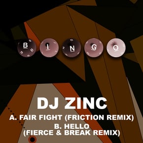 Fair Fight / Hello (Remixes) by DJ Zinc Cover Art