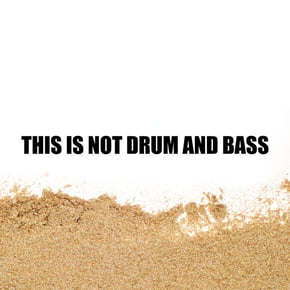 This Is Not Drum & Bass by Low5 Cover Art