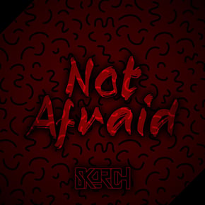 Not Afraid by Skorch Cover Art