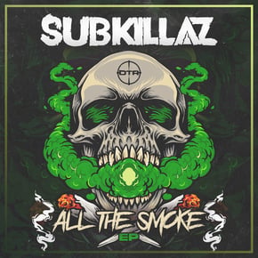 All The Smoke EP by Sub Killaz Cover Art
