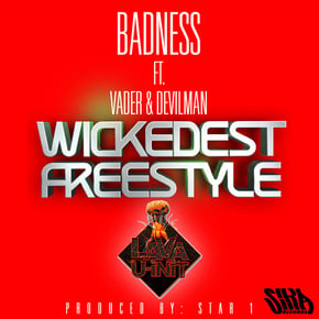 Wickedest Freestyle by Vibe Chemistry, Mr Traumatik, Badness, Vader & Devilman Cover Art