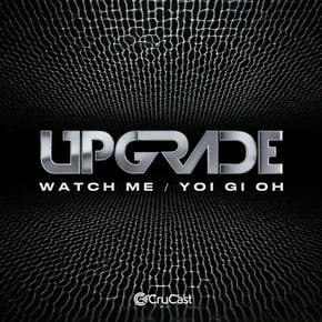 Watch Me / Yoi Gi Oh by Upgrade (UK) Cover Art