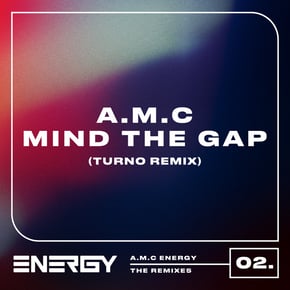 Mind The Gap (Turno Remix) by A.M.C & Turno Cover Art