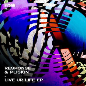 Live Ur Life EP by Response & Pliskin Cover Art