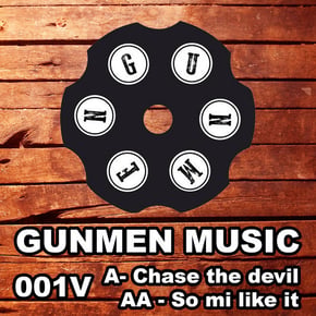 Chase The Devil / So Mi Like It by Gunmen Cover Art