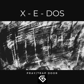 Pray / Trap Door (GII004) by X-E-Dos Cover Art