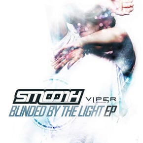 Blinded By The Light EP by Smooth Cover Art