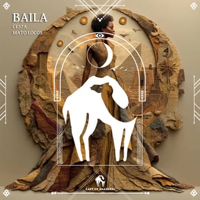 Baila by Tengu, Ces7a, Mato Locos & Cafe De Anatolia Cover Art