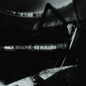 Back to Love (Roni Size Remix) / One Crazy Diva (Extended Version) by E-Z Rollers Cover Art