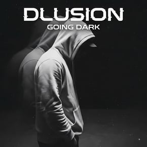 Going Dark by Dlusion Cover Art