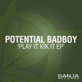 Play it Kik it EP by Potential Badboy Cover Art