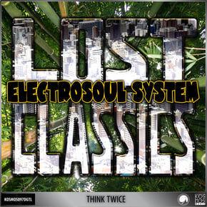 Think Twice (Lost Classics LP) by Electrosoul System Cover Art