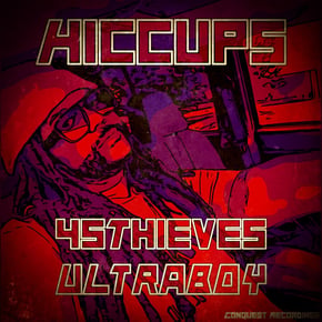 Hiccups by 45Thieves Cover Art