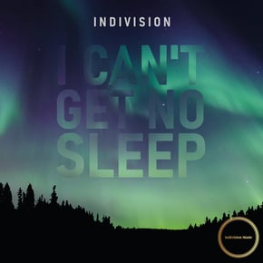 I Can't Get No Sleep by Indivision Cover Art