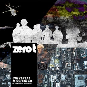 Universal Mechanism (The Noam Chomsky Music Project) by Zero T & Ian Urbina Cover Art