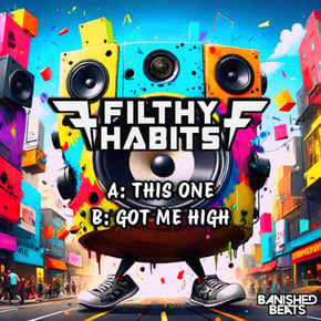 This One / Got Me High by Filthy Habits Cover Art