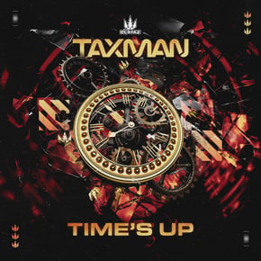 Time's Up EP by Taxman Cover Art