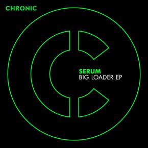 Big Loader EP by Serum Cover Art