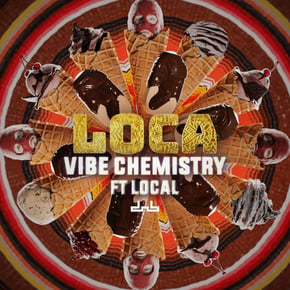 Loca by Vibe Chemistry Cover Art