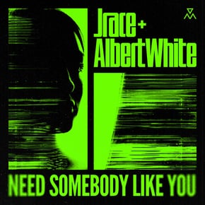 Need Somebody Like You by Jrace & Albert White Cover Art