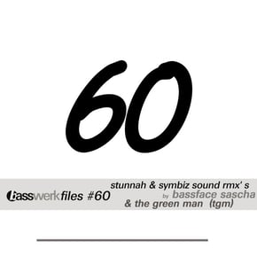 Basswerk Files #060 Stunnah Remix EP by Bassface Sascha Cover Art