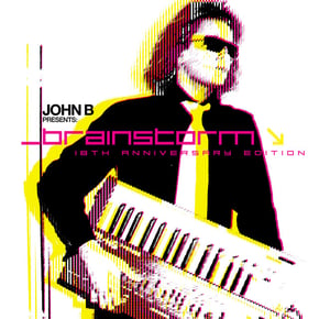 Brainstorm (18th Anniversary Edition) [Remastered] by John B Cover Art