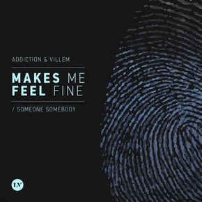 Makes Me Feel Fine / Someone Somebody by Bungle, Villem & ADDICTION Cover Art